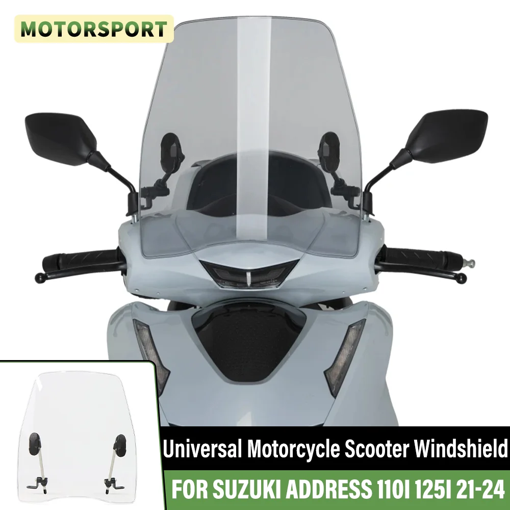 

FOR SUZUKI ADDRESS 110I 125I E5 2021-2024 Universal Front Windscreen Windshield Motorcycle Scooter Wind Deflector Accessories