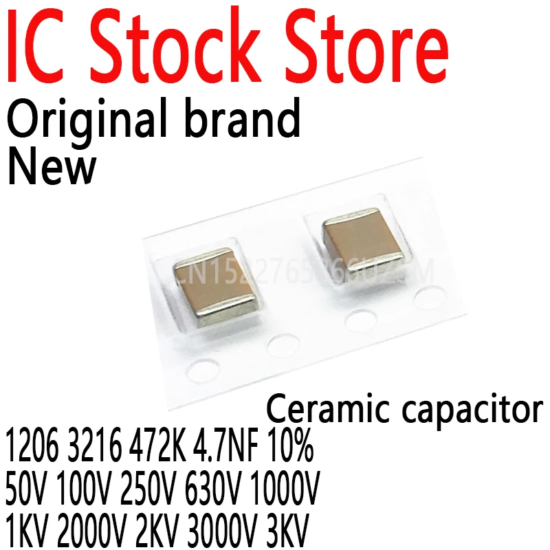 

1 Reel/LOT 1206 3216 472K 4.7NF 10% X7R 50V 100V 250V 630V 1000V 1KV 2000V 2KV 3000V 3KV High Voltage SMD Ceramic Capacitors