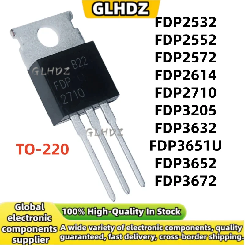 TO-220 10UIDS FDP2532 FDP2552 FDP2572 FDP2614 FDP2710 FDP3205 FDP3632 FDP3651U FDP3652 FDP3672 spot goods NEW