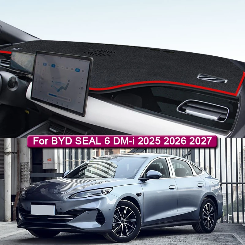 

Car Styling For BYD SEAL 6 DM-i 2025 2026 2027 Car Dashboard Protective Mat Shade Cushion Pad Rose Carpet Mat Cover Accessories