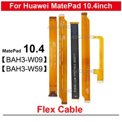 Camera Connector Board + LCD Screen Connection Main Board Flex Cable For Huawei Matepad 10.4inch 4G BAH3-AL00 W09 5G BAH3-W59