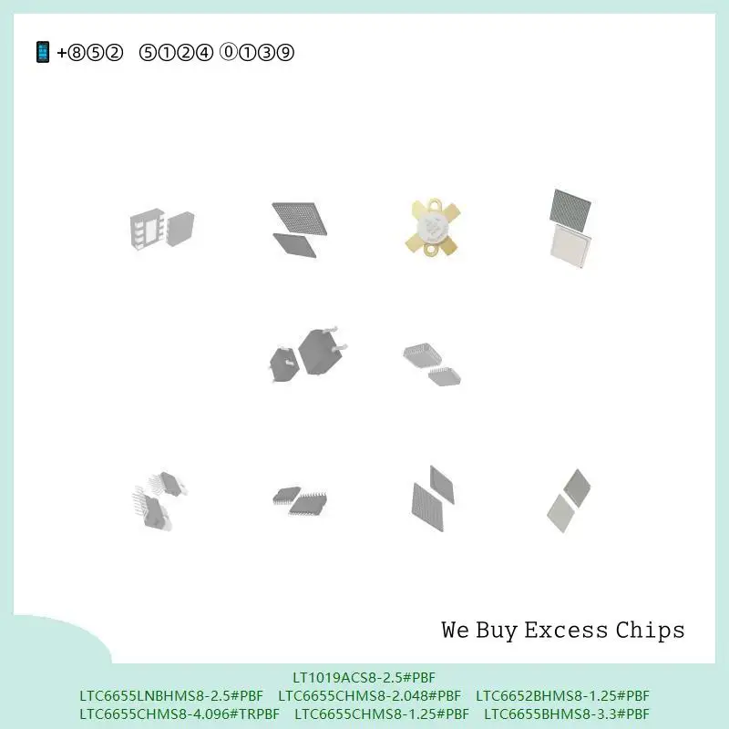 chip Integrated circuit chip MCU chip LT1019ACS8-2.5#PBF LTC6655LNBHMS8-2.5#PBF LTC6655CHMS8-2.048#PBF LTC6652BHMS8-1.25#PBF
