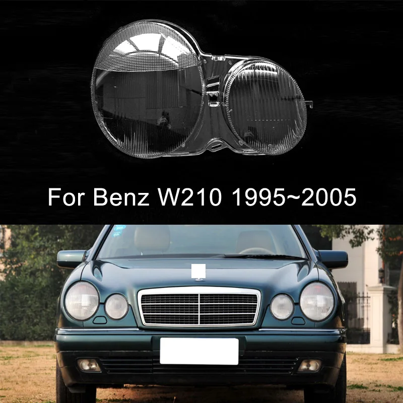 Для Benz W210 E200 E240 E260 E280 E320 E430 1995-2001 2002 2003 2004 2005 Стеклянная крышка фары Абажур линзы