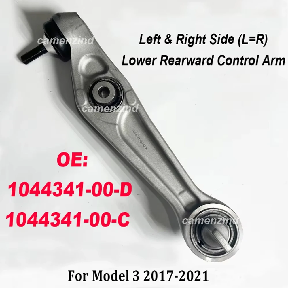 

1044341-00-D 1044341-00-C Front Left Right Side L=R Lower Rearward Control Arm 104434100D 104434100C For Model 3 2017-2021
