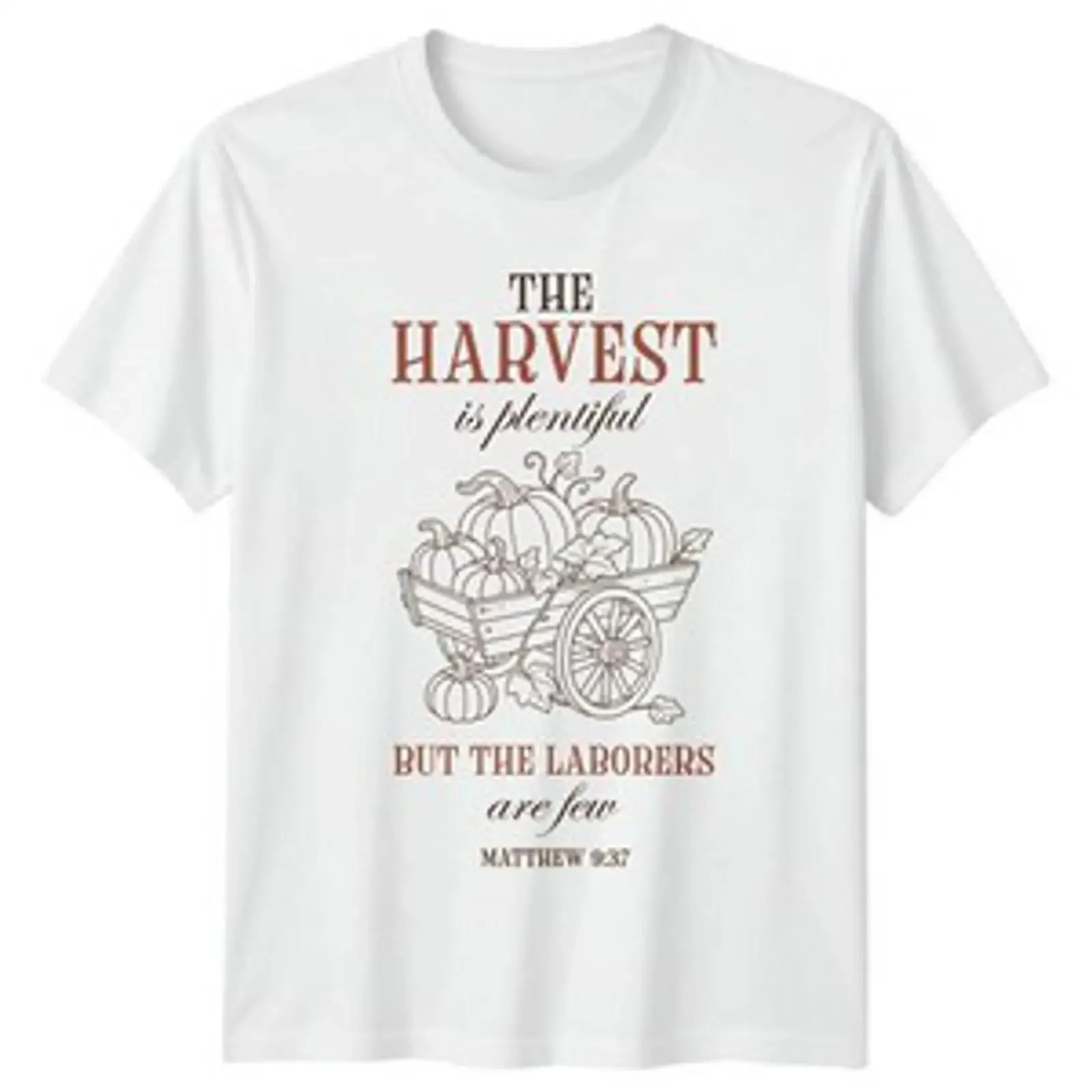 Harvest Is Plentiful Matthäus 9 37 religiöses Zitat Herren Damen Grafik T Shirt vintage Washed graphic Comfortable homme Casual