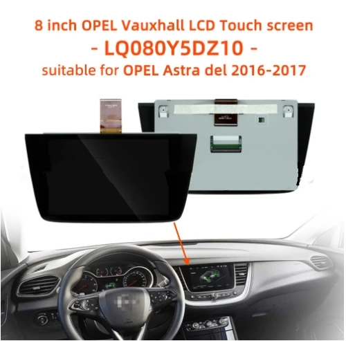 Original 8.0“ OPEL Astra k Replace Touch Screen With LCD Display LQ080Y5DZ10 For OPEL Vauxhall Car DVD GPS Navigation