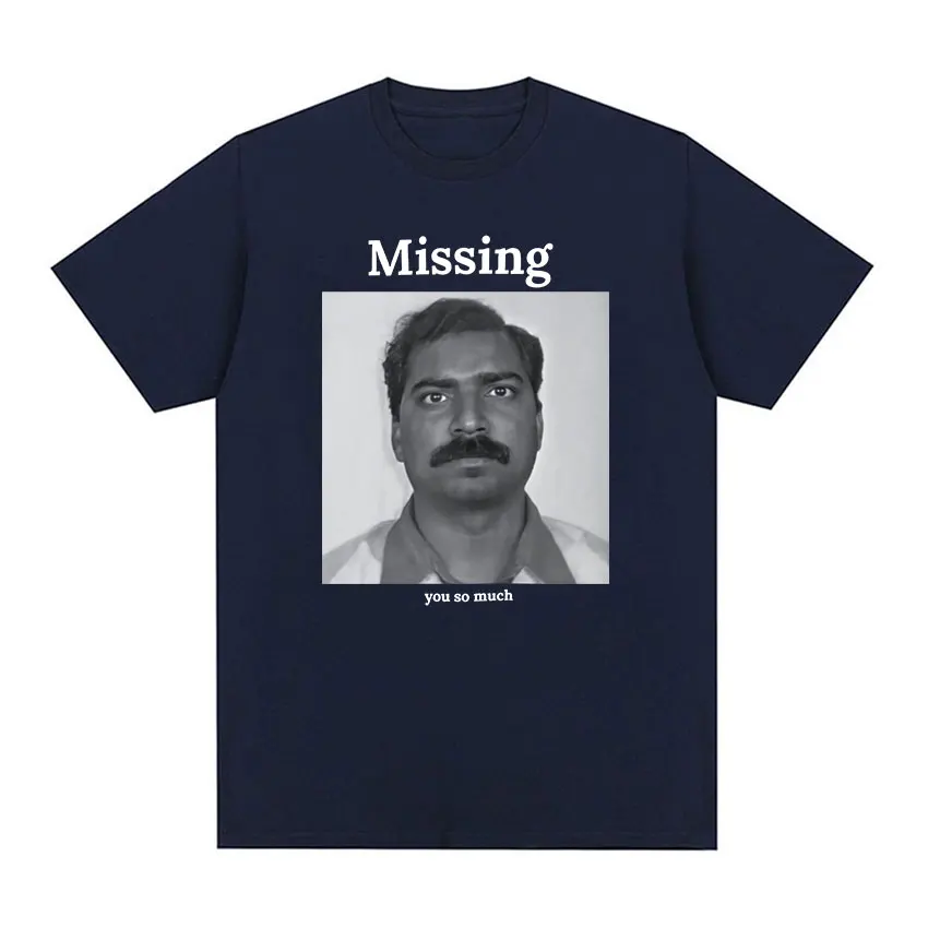 Missing You So Much Funny Meme Graphic T Shirt Men Retro Fashion Short Sleeve T-shirts Tops Unisex 100% Cotton Oversized T-Shirt