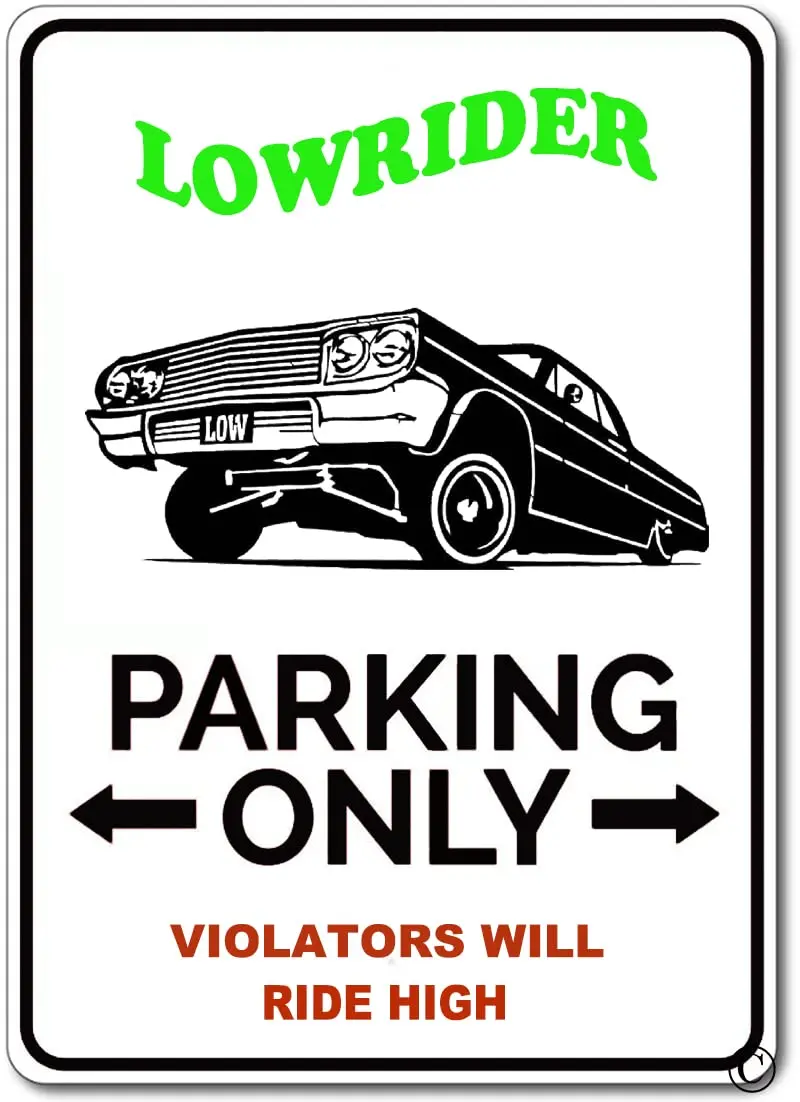 Lowrider Sign Low Rider Rims Car Parking Truck Gift Metal Sign Home House Door Wall Decoration Tin Sign 12'' X 8'