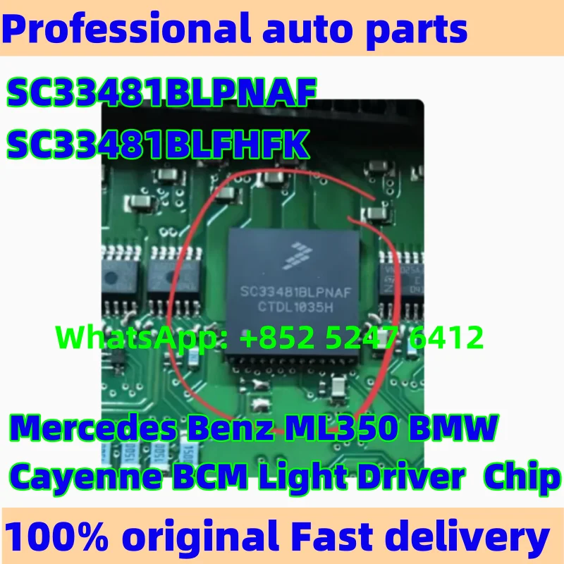 

SC33481BLPNAF SC33481BLFHFK For Mercedes Benz ML350 BMW Cayenne BCM Light Driver Chip