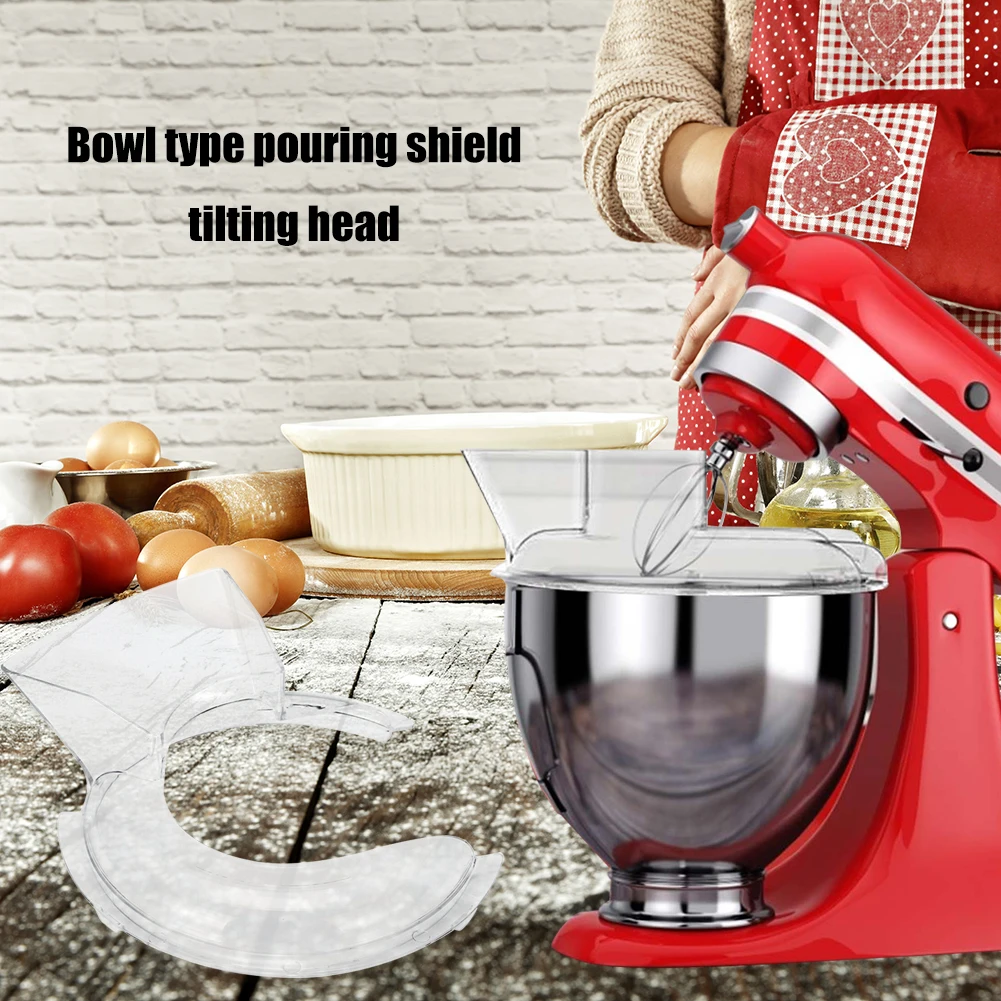 

Bowl Pouring Shield Kitchen Aid Mixer for KN1PS KSM500PS KSM45 4.5 5T Anti-Splattering Kitchen Accessories Tilt Head Part