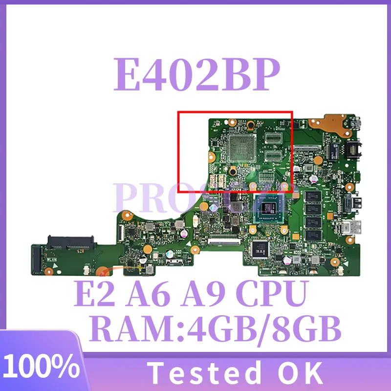 

E402BP For ASUS E402BA L402BA X402BP F402BA E402B F402BP L402BP X402BA Laptop Motherboard E2 A6 A9 CPU 4GB/8GB-RAM Mainboard