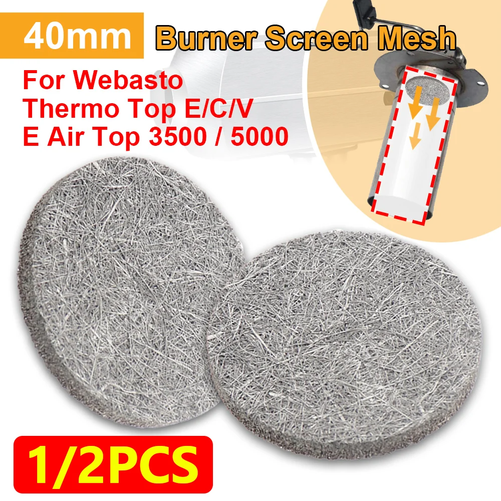 

1/2Pcs 40mm Burner Screen Mesh FeCrAl For Webasto For Thermo Top For AT3500 For Air Top 5000 Parking Heater Replacement Part