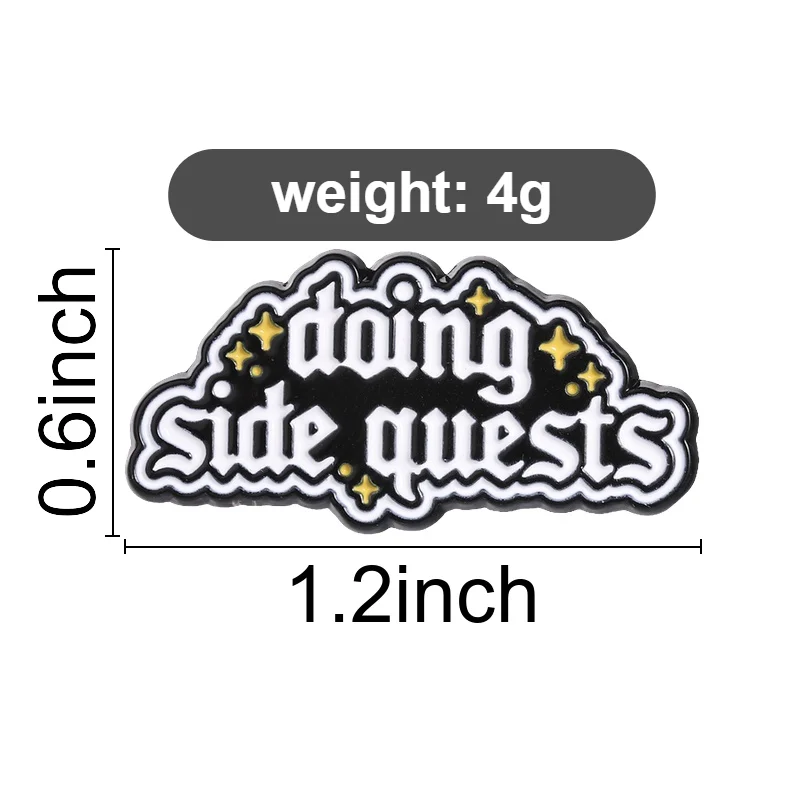 Doing Side Quests Enamel Pins Vintage Gothic Brooches Lapel Badge Black Quotes Jewelry Accessory Gifts For Friends