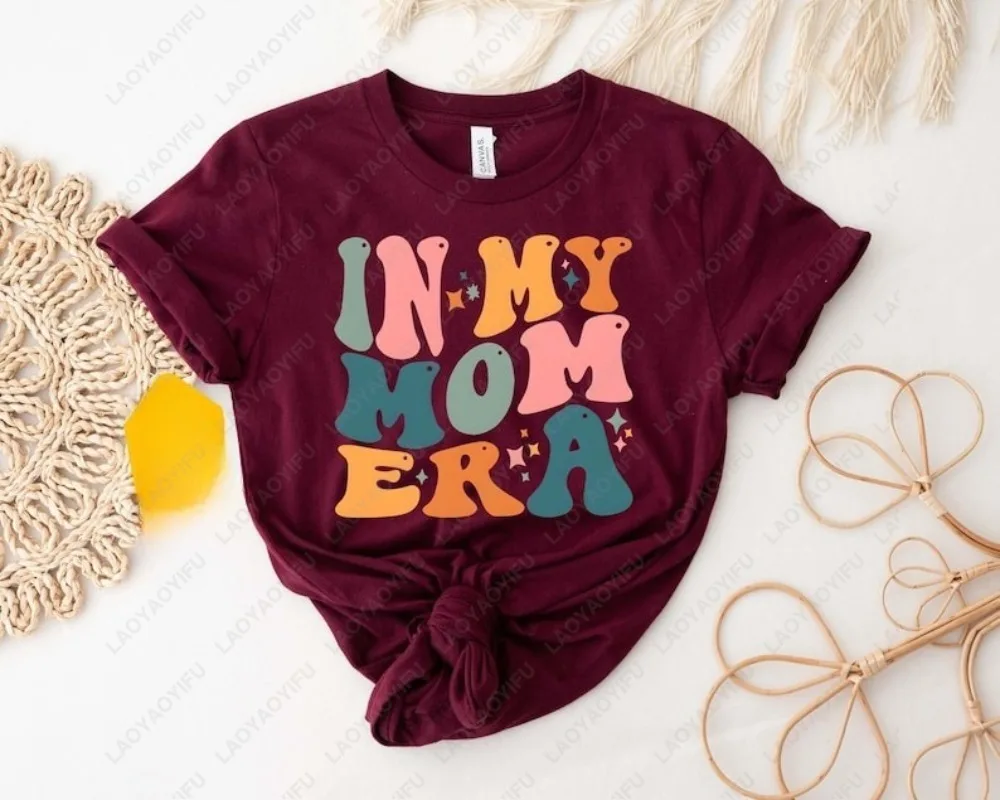 In My Mom Era Shirt…