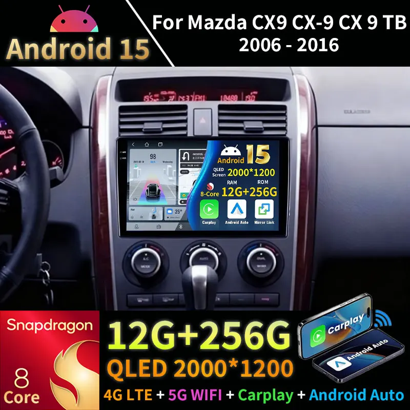 Android 15 Radio del coche para Mazda CX9 CX-9 CX 9 TB 2006 - 2016 inalámbrico BT Carplay Auto GPS reproductor Multimedia 2Din unidad principal estéreo