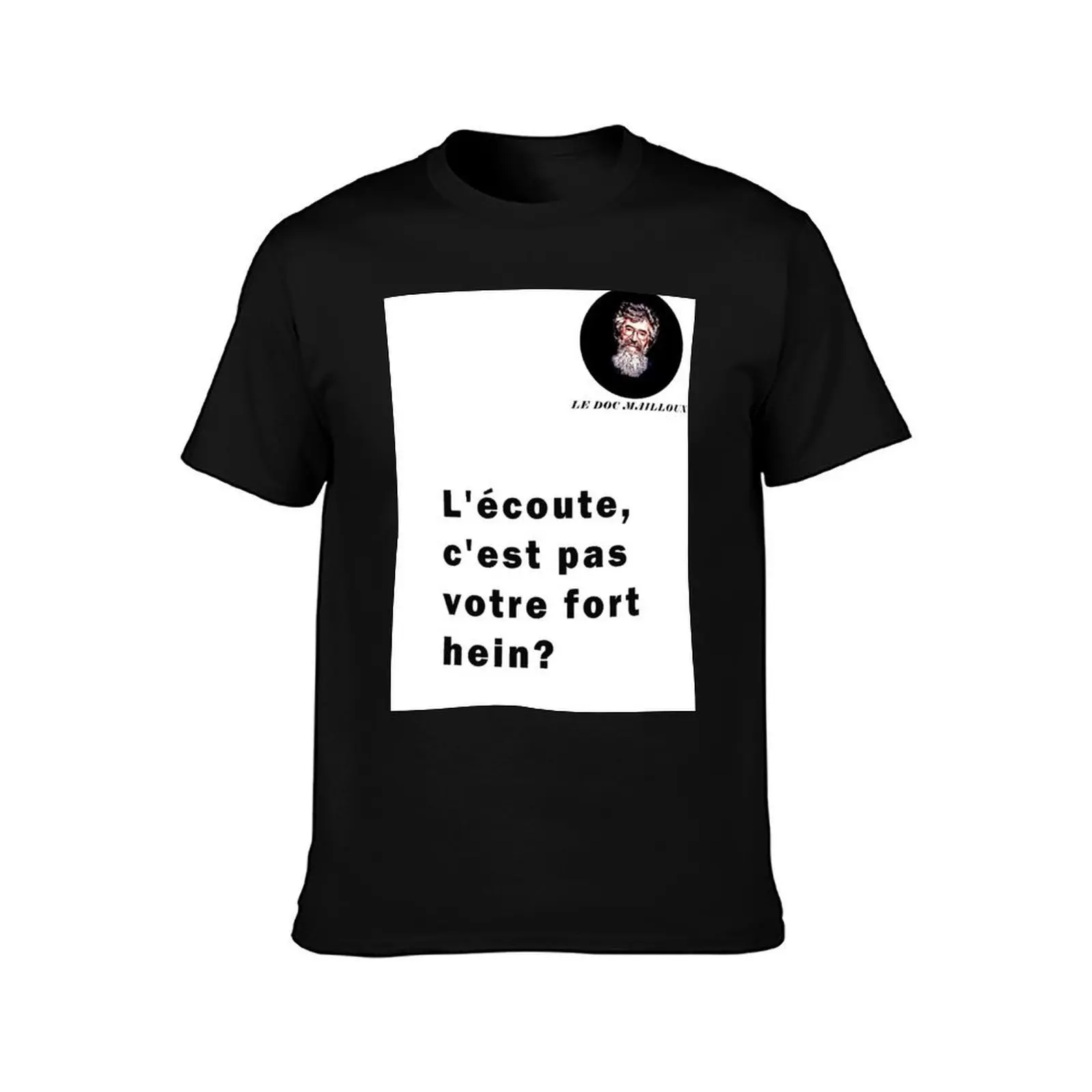 Doc Mailloux - Listening isn't your strong point, is it? T-Shirt Breathable Gym Short Sleeve T-Shirt