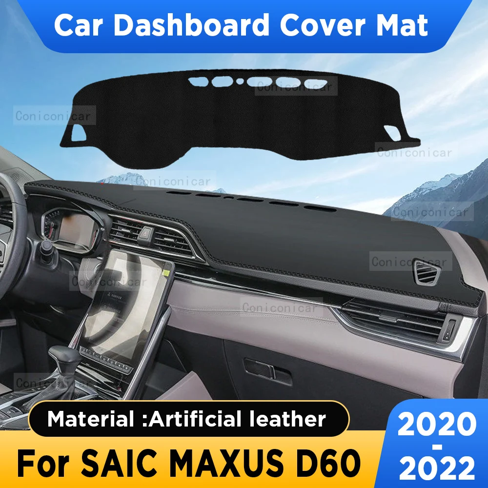 For SAIC MAXUS D60 2020 2021 2022 Car Dashboard Cover Mat Sun Shade Pad Artificial Leather Rug Panel Mat Carpets Accessories