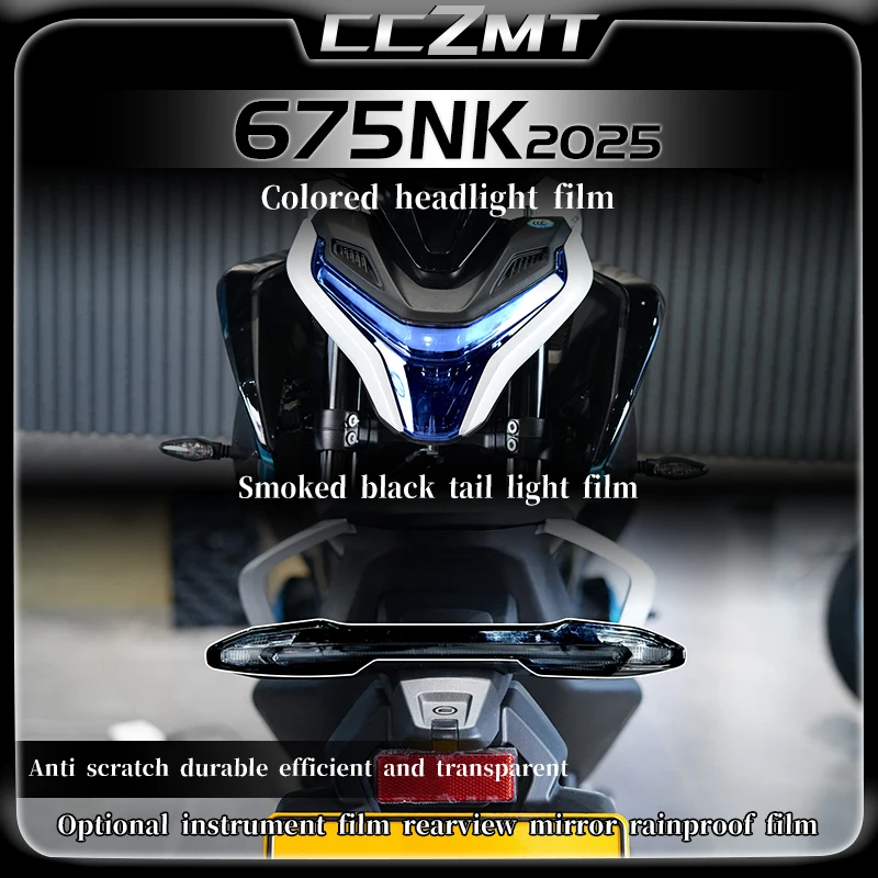 

Для CFMOTO 675NK 675 NK NK675 675nk 2025 пленка для фар, задний фонарь, прозрачная наклейка, защитная пленка, аксессуары для модификации