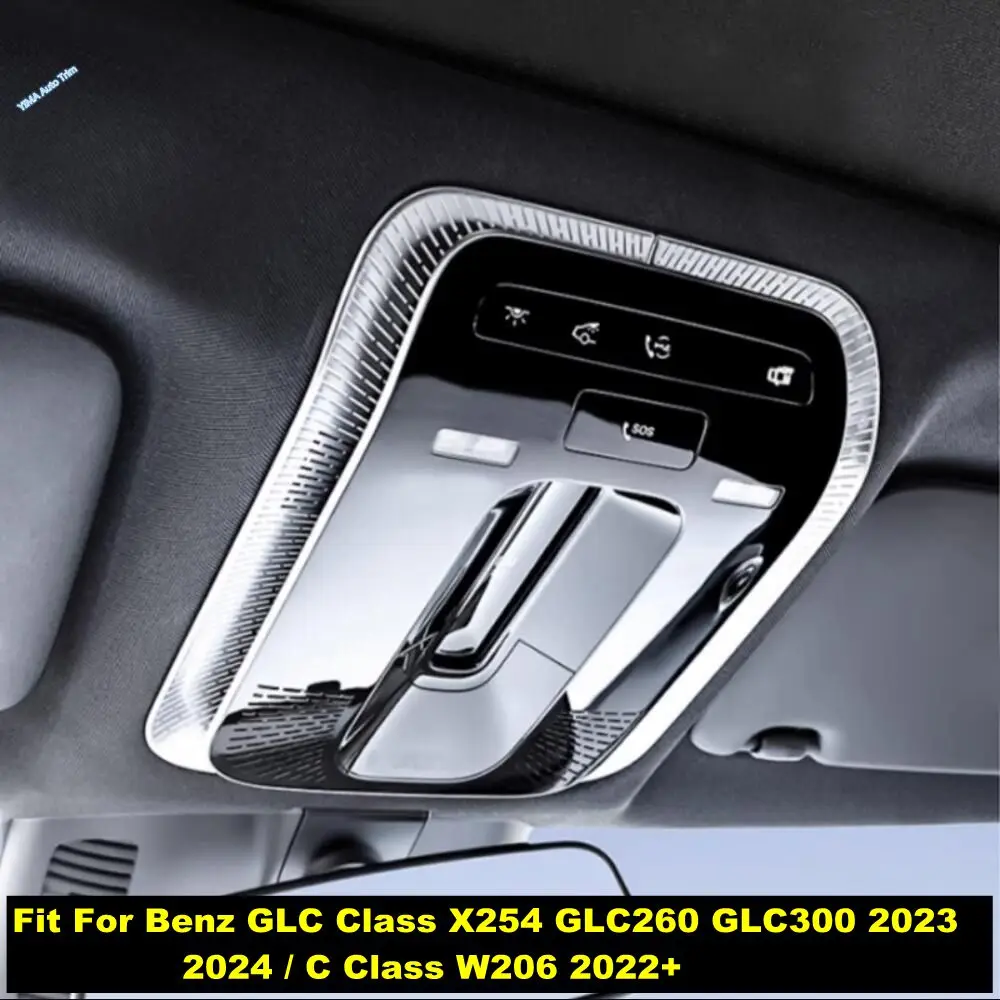 

For Benz GLC Class X254 GLC260 GLC300 2023 2024 / C Class W206 2022 2023 2024 Stainless Car Accessories Roof Reading Lamp Cover