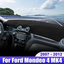 For Ford Mondeo 4 MK4 2007 2008 2009 2010 2011 2012 Car Dashboard Cover Dash Mat Sun Shade Non-slip Pad Interior Accessories