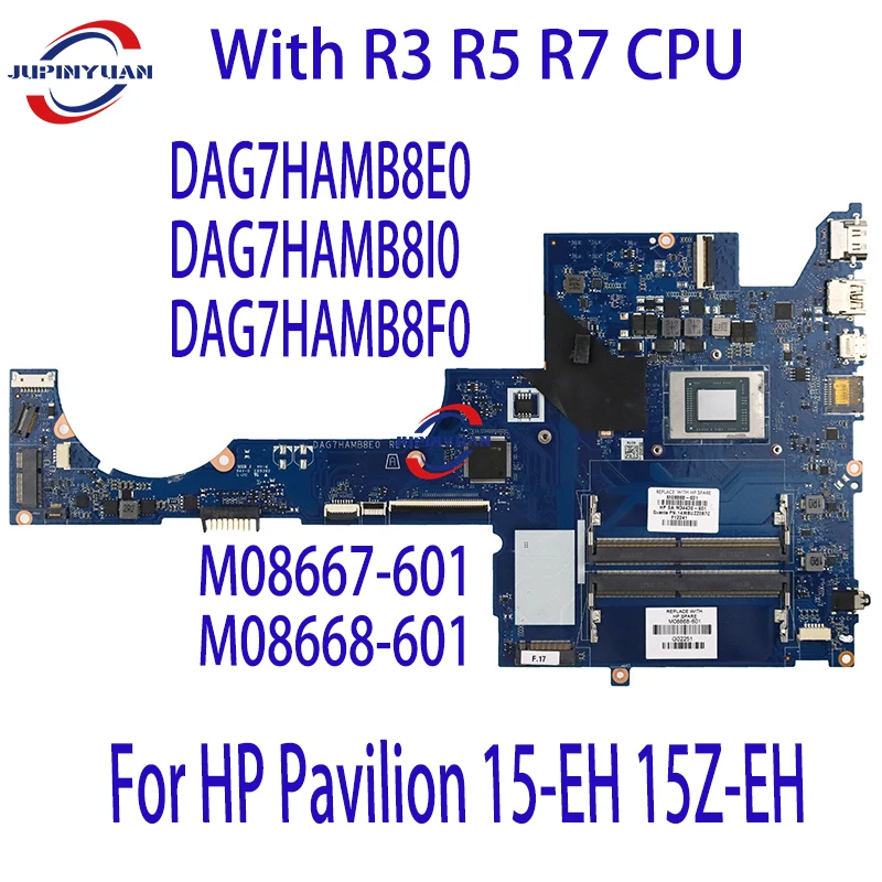 

Suitable For HP Pavilion 15-EH 15Z-EH Laptop motherboard DAG7HAMB8F0 DAG7HAMB8I0 DAG7HAMB8E0 With R3 R5 R7 CPU 100% Tested Full