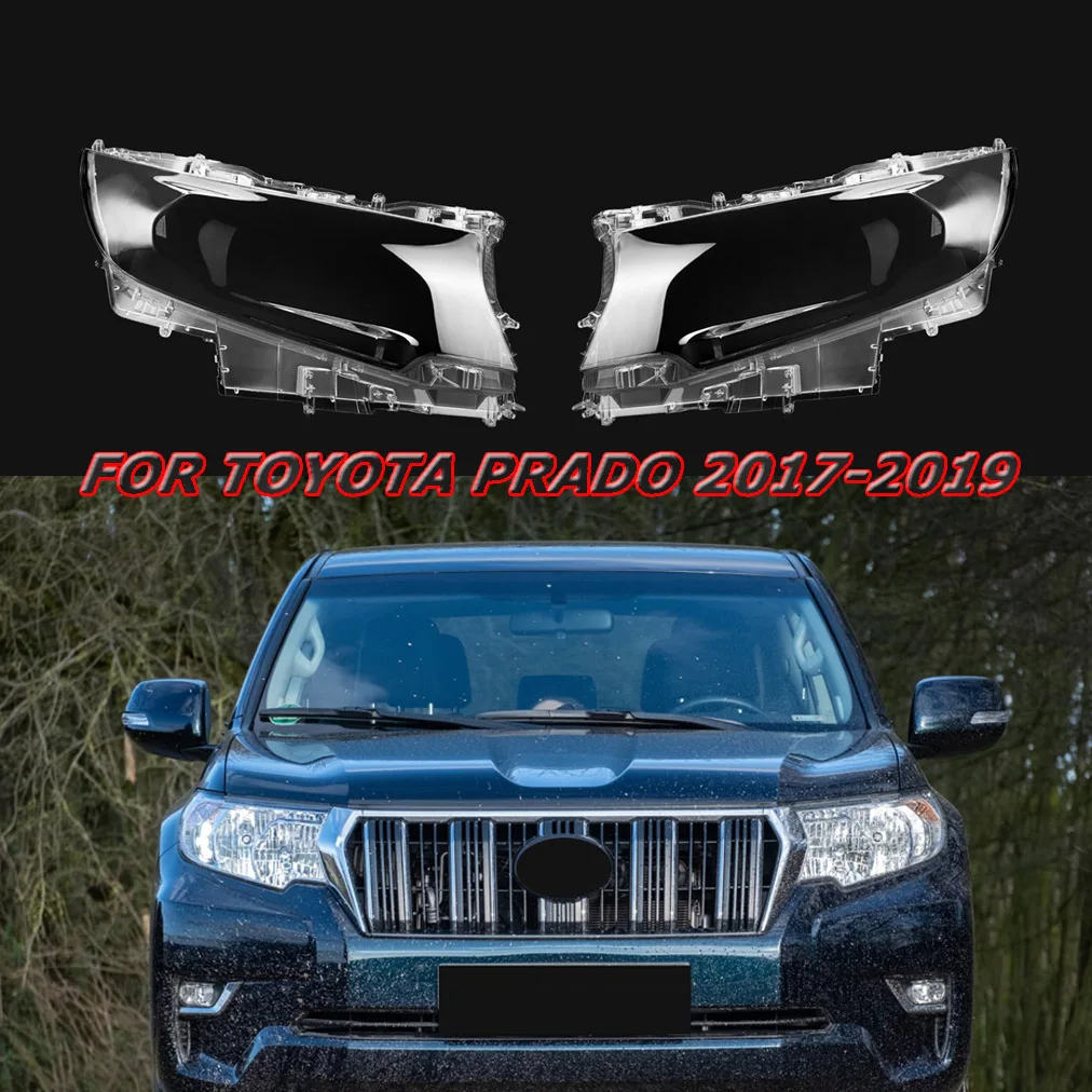 

Fit For Toyota Prado 2017-2019 Vehicle Part of Headlamp Cover Lampshade Lens Transparent Auto Shell