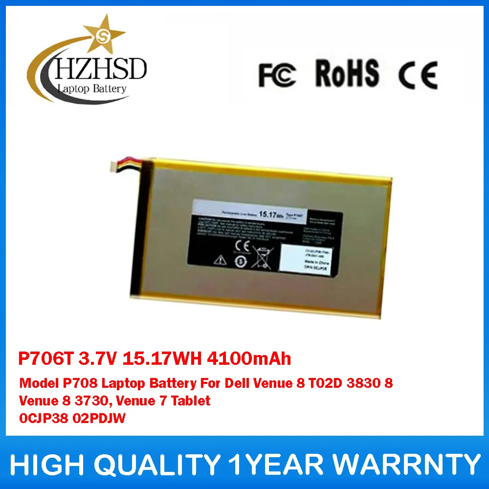 

P706T 3.7V 15.17WH 4100mAh Model P708 Laptop Battery For Dell Venue 8 T02D 3830 8, Venue 8 3730, Venue 7 Tablet 0CJP38 02PDJW