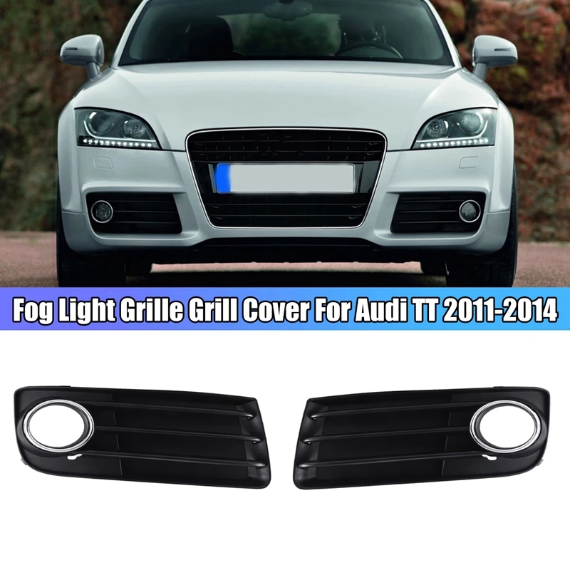 

Auto Side Front Bumper Fog Light Grille Grill Cover For TT 2011-2014