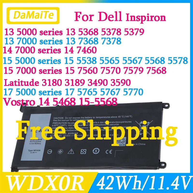 

WDX0R 42Wh For DELL WDXOR Battery Inspiron 13 5368 5378 7368 14 7460 7472 5468 15 5538 5567 5568 5378 7368 17 5765 3189 Laptop