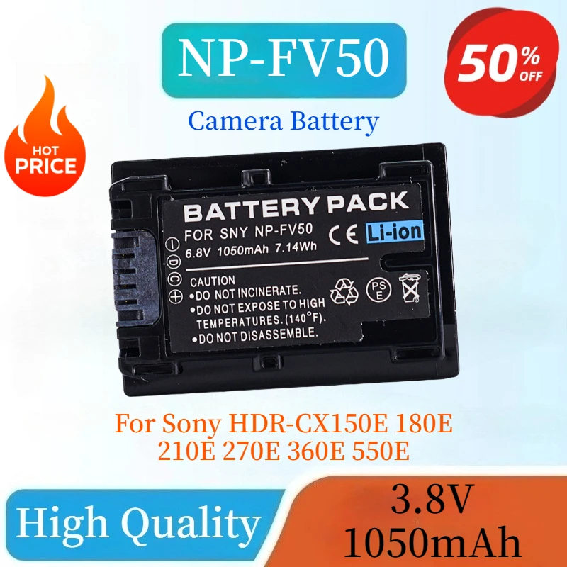 

Brand New NP-FV50 Digital Camera Battery 6.8V 1050mAh Rechargeable Battery Suitable for Sony HDR-CX150E 180E 210E 270E 360E 550E