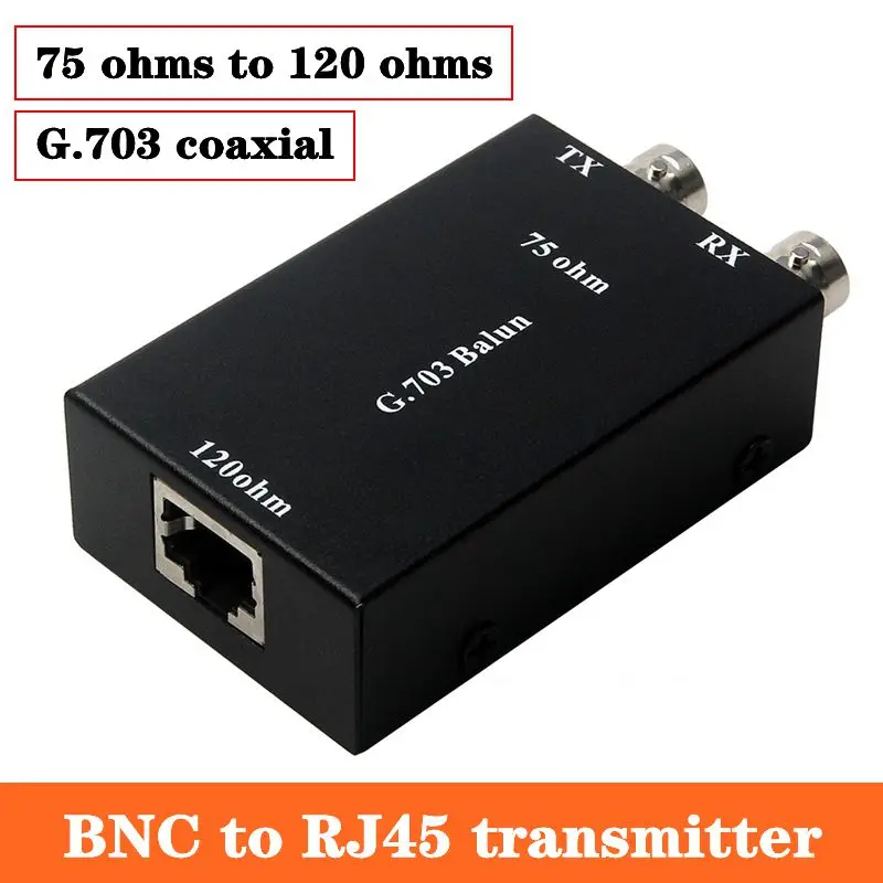 BNC To RJ45 Transmitter E1 Converter Balanced To Unbalanced 75 Ohms To 120 Ohms Impedance G.703 Coaxial