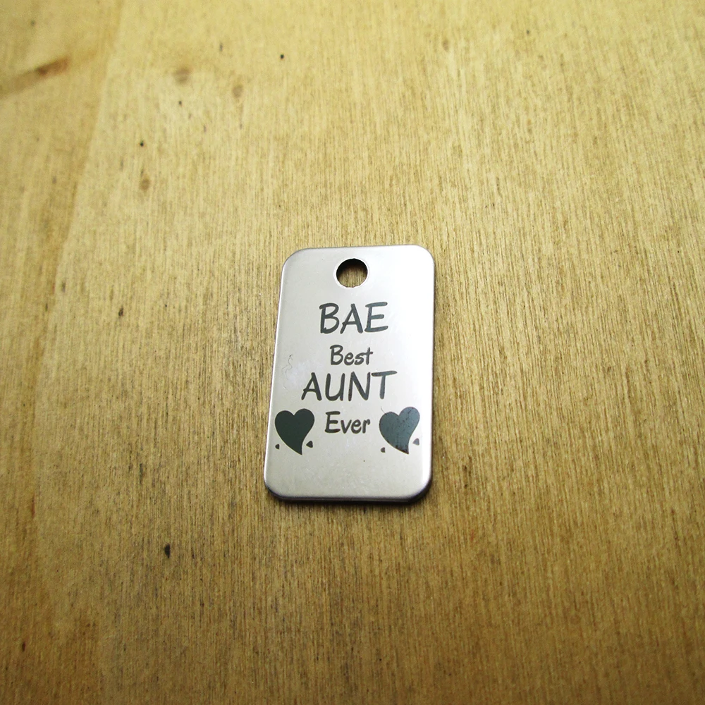 20pcs--BAE Best AUNT ever stainless steel charms Laser Engraved DIY Charms Pendants