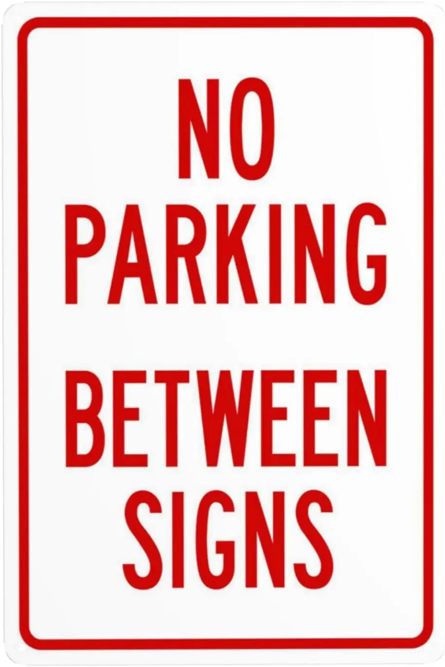 No Parking Between Signs Metal Warning Cautions Security Tin Sign Safety Posted for Street Business Wall Decor 8x12 Inch sign