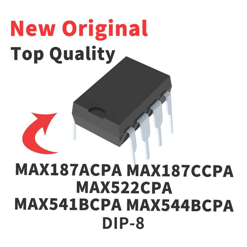 1 PCS MAX187ACPA MAX187CCPA MAX522CPA MAX541BCPA MAX544BCPA DIP-8 New Original Chip IC