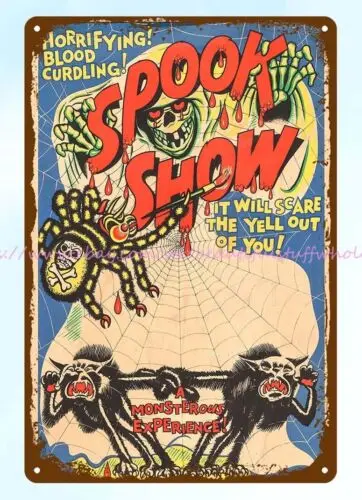 pub shop  posters 1950s Spook Show poster horror Halloween metal tin sign