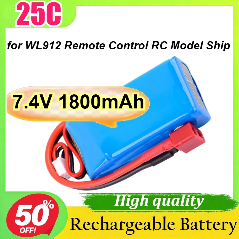 

7.4V 1800mAh 2S 25C Lipo Battery for WL912 Remote Control RC Model Ship High Performance Rechargeable Battery
