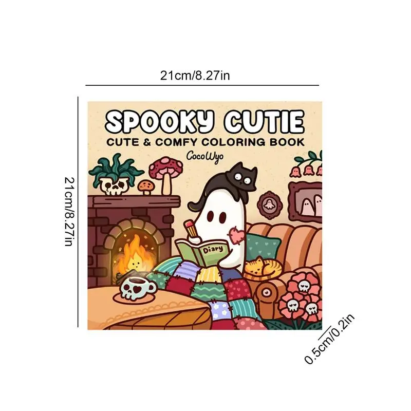 Spooky Cutie Coloring Book For Adults And Teens Featuring Adorable Creepy Creatures In Cozy Hygges Moments For Relaxation