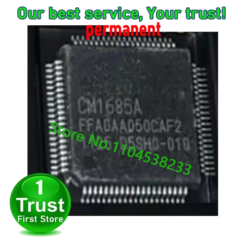 CM1685A CM1685 10PCS/LOT QFP80  Trust First   in stock