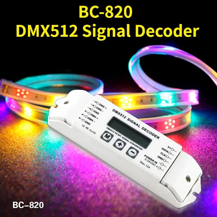 

DC5-24V BC-820 DMX to SPI Signal Decoder DMX512 1990 Controller Convertor for LPD6803 LPD8806 WS2811/2801/WS2812 Pixel LED Light