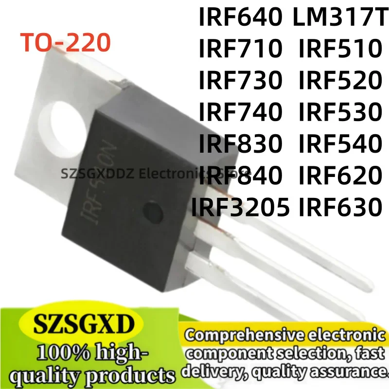 10-20Uds 100% new LM317T IRF3205 IRF510 IRF520 IRF530 IRF540 IRF640 IRF740 IRF840 IRF630 IRF730 IRF710 IRF510N IRF540N IRF640N