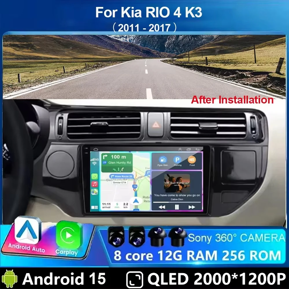 Android 15 para Kia RIO 4 K3 2011 - 2015 LHD RHD Auto Radio navegación GPS reproductor Multimedia No 2din DVD 4G WIFI BT unidad principal