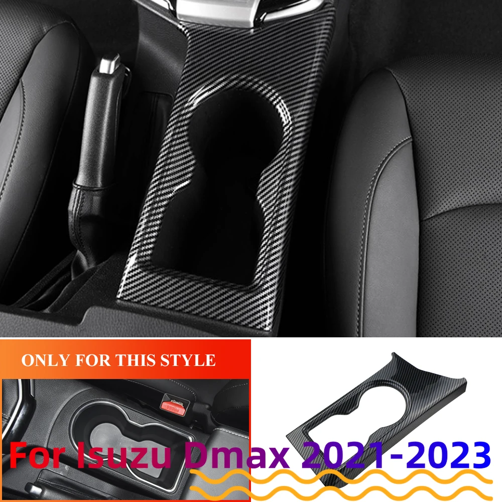 LHD Accessories for Isuzu Dmax D-max D Max 2021 2022 2023 Water Cup Holder Sticker Cover Carbon Fiber Decoration Accessories