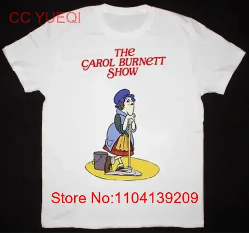 New Men The Carol Burnett Show T Shirt Funny Classic White  long or short sleeves