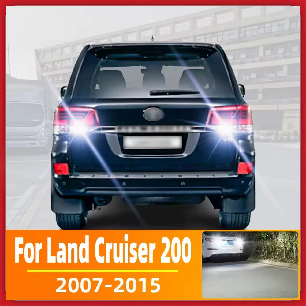 2pcs LED Reverse Light For Toyota Land Cruiser 200 Accessories 2007 2008 2009 2010 2011 2012 2013 2014 2015 Backup Back Up Lamp
