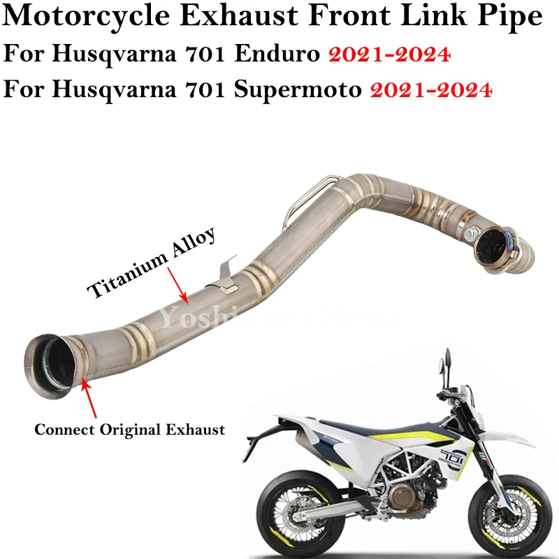 Slip On For Husqvarna Supermoto 701 Enduro 2021-2024 Motorcycle Exhaust Escape Titanium Alloy Front Link Pipe Header Tube System