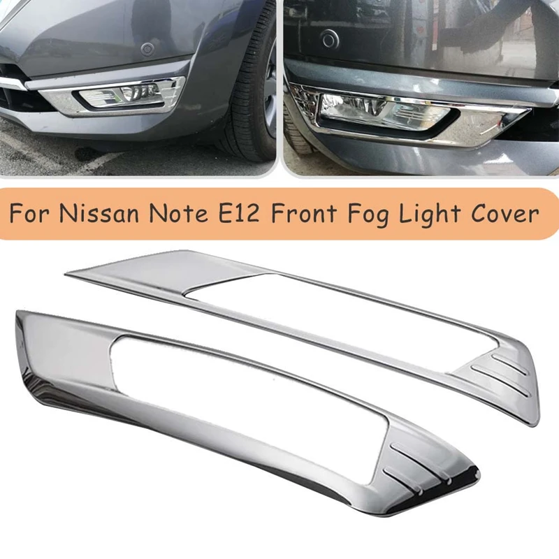 2Pcs Chromium Styling Car Front Fog Lamp Trim For Nissan Note E12 SUS304 Car Stickers Decoratie Accessories