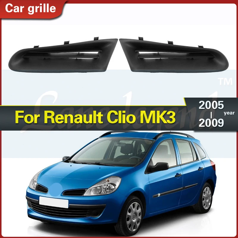 

ABS Front Bumper Grill Cover Grille Panel Strips Left Right Side Fit for RENAULT CLIO MK3 2005 2006 2007 2008 2009