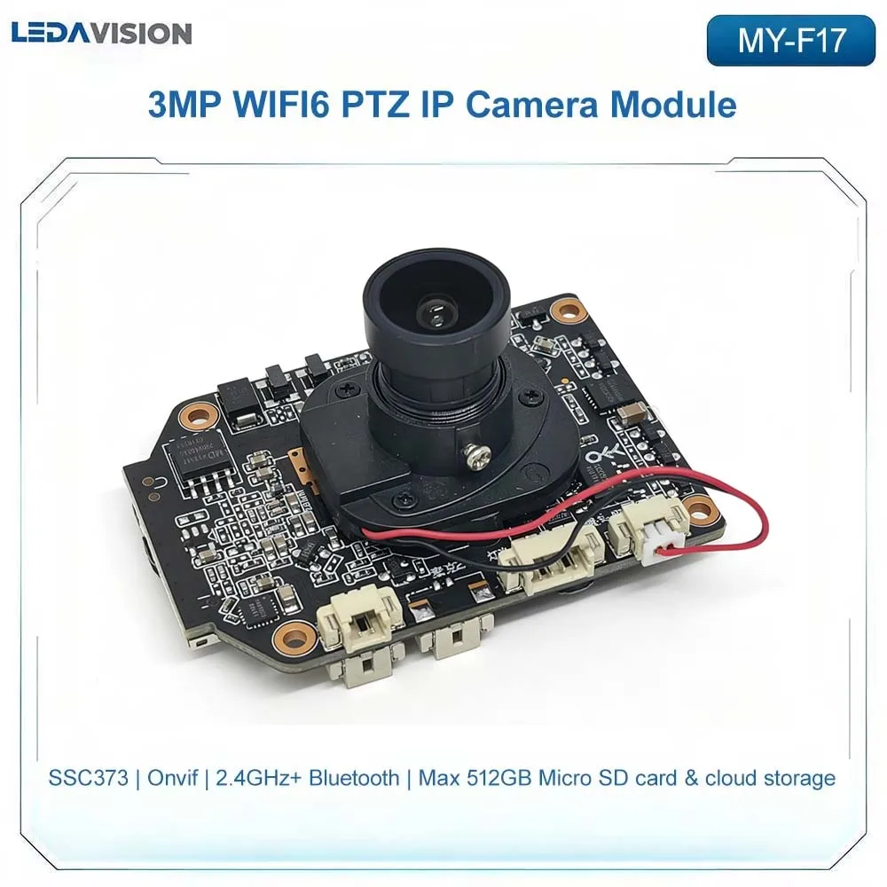 F17 3MP WiFi6 PTZ IP Camera Module SSC373 Dual Light Full Color IR-CUT Vision Bluetooth Two-Way Audio ONVIF Ethernet CCTV Board