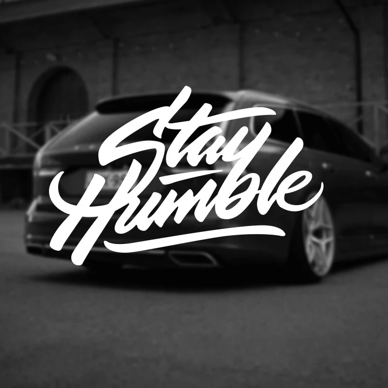 Stay Humble Letter Car Stickers Self-adhesive Vinyl Decals for Window Bumper Body Decoration Scratch Covering Auto Accessories