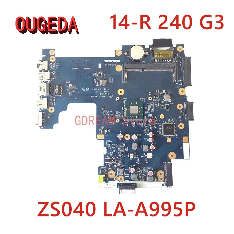 

OUGEDA ZS040 LA-A995P For HP Pavilion 14-R 240 G3 Mainboard SR1SJ Celeron N2815U Laptop Motherboard Fully Tested